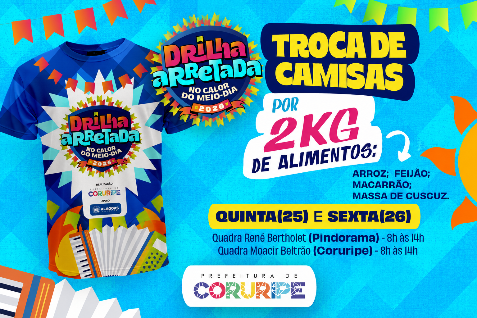 Troca de camisas da Drilha Arretada começa nesta quinta (26) em Coruripe